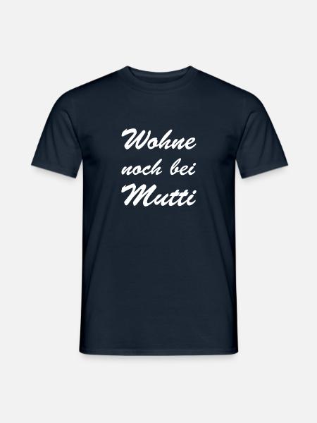 Wohne noch bei Mutti - Männer T-Shirt - Navy