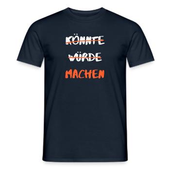 Könnte, würde, machen. (dunkel) - Männer T-Shirt - Navy - Vorne - AI Model Male 178 light (178cm)