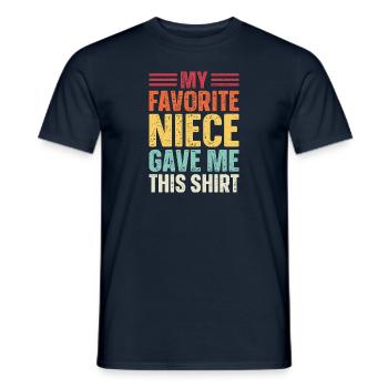 Meine Lieblingsnichte Hat Mir Das Geschenkt - Männer T-Shirt - Navy - Vorne - AI Model Male 178 light (178cm)