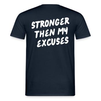 Stronger then my excuses - Motivation - Männer T-Shirt - Navy - Hinten - AI Model Male 178 light (178cm)