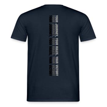 Your journey, your rules, your victory. - Men's T-Shirt - navy - Back - AI Model Male 178 light (178cm)