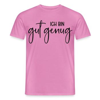 Ich bin gut genug - Männer T-Shirt - Pink - Vorne - AI Model Male 178 dark (178cm)