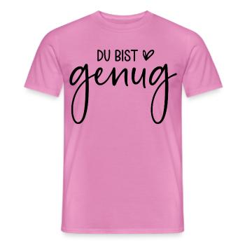Du bist genug - Männer T-Shirt - Pink - Vorne - AI Model Male 178 dark (178cm)