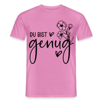 Du bist genug  - Männer T-Shirt - Pink - Vorne - AI Model Male 178 dark (178cm)