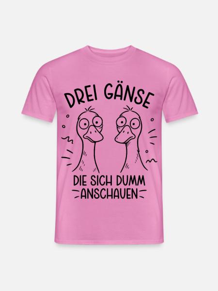 Drei Gänse die sich dumm anschauen - Dumme Gans - Männer T-Shirt - Pink