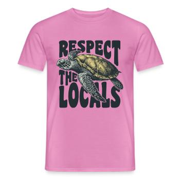 Respektieren Sie die Einheimischen - Männer T-Shirt - Pink - Vorne - AI Model Male 178 dark (178cm)
