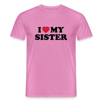 I love my sister - T-shirt homme - rose - Devant - AI Model Male 178 dark (178cm)
