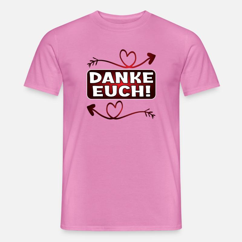 Dankeschön Geschenke - DANKE EUCH SPRÜCHE - Männer T-Shirt - Pink