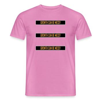 Growth Can Be Messy Personal Growth Quote Logo - Men's T-Shirt - pink - Front - AI Model Male 178 dark (178cm)