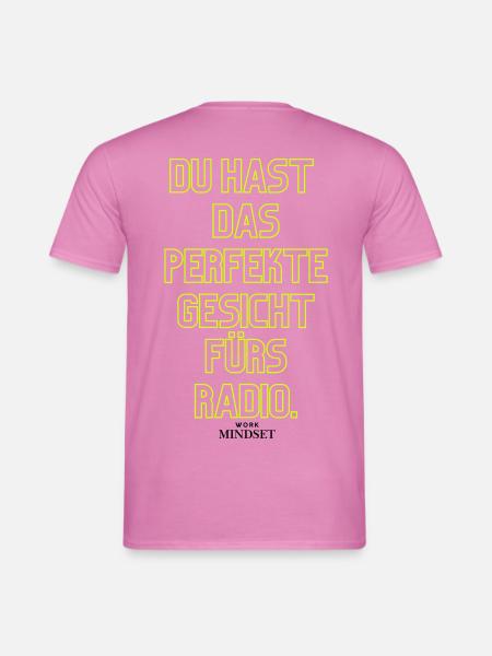 Neon Typo: Du hast das perfekte Gesicht - Männer T-Shirt - Pink