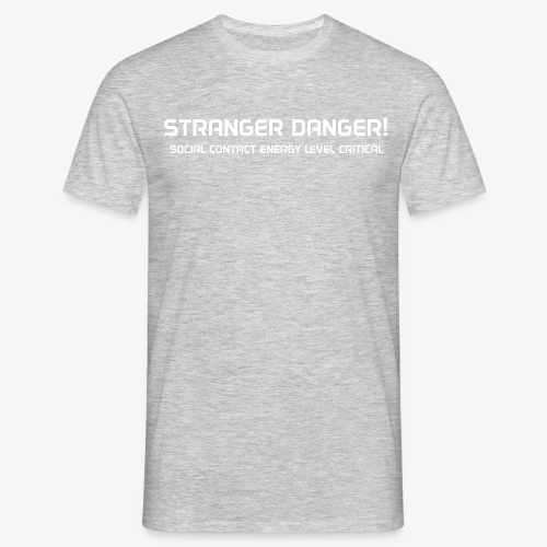 stranger-danger - Miesten t-paita