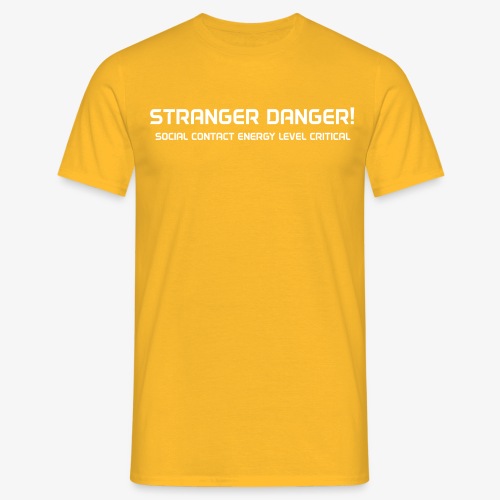 stranger-danger - Miesten t-paita