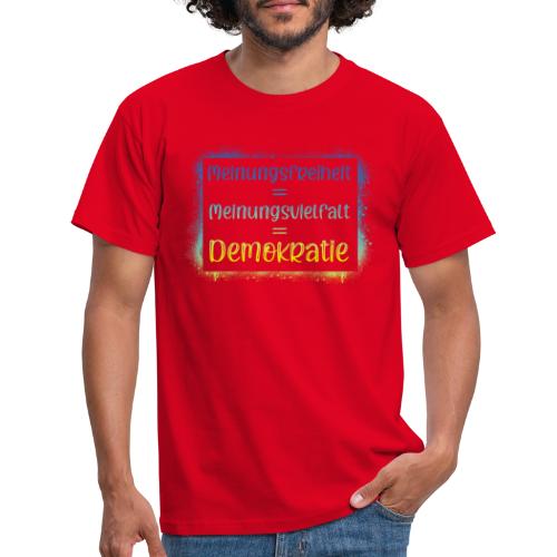 Freiheit = Vielfalt = Demokratie - Männer T-Shirt