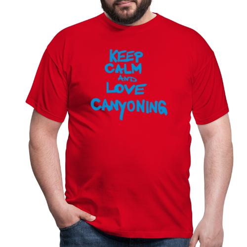 keep calm and love canyoning - Männer T-Shirt