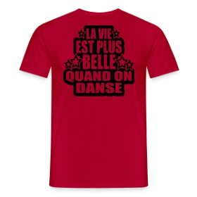 Exprimez votre passion pour la danse avec ce t-shirt "La Vie Est Plus Belle Quand On Danse". Parfait pour les amoureux du rythme.