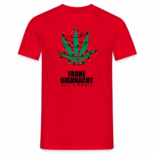 Frohe Highnacht Weihnachten Xmas Fun Hanf Cannabis - Männer T-Shirt