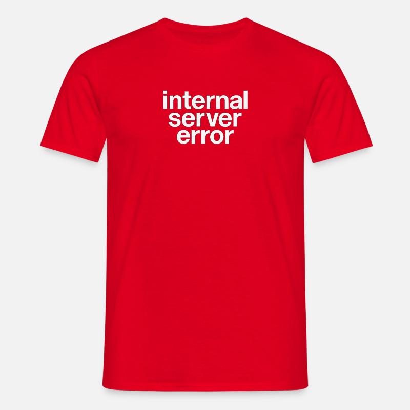 internal server error - Männer T-Shirt - Rot