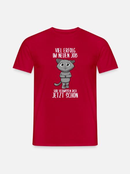 Abschied Jobwechsel Lustiges Abschiedsgeschenk - Männer T-Shirt - Rot