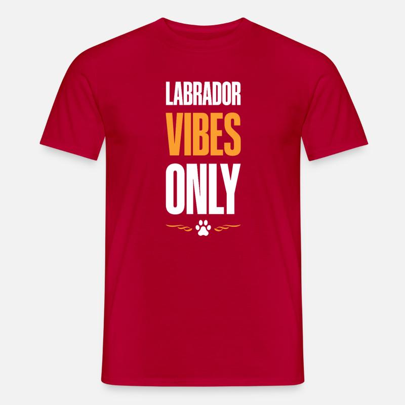 Labrador Vibes Only - Männer T-Shirt - Rot