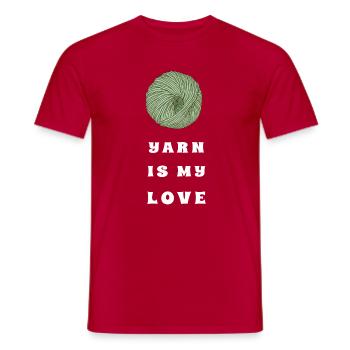 Yarn Is My Love – Green Yarn – Crochet & Knit - Männer T-Shirt - Rot - Vorne - AI Model Male 178 dark (178cm)