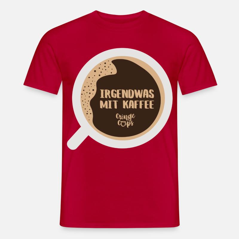 Irgendwas mit Kaffee - Männer T-Shirt - Rot