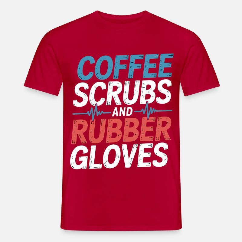 Kaffeepeeling und Gummihandschuhe - Männer T-Shirt - Rot