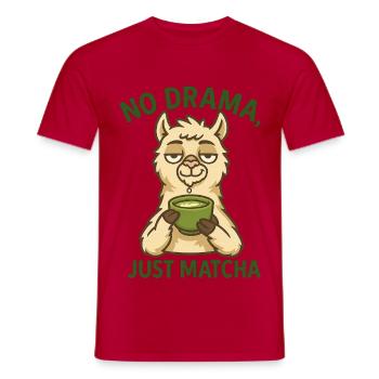 No Drama Llama Just Matcha - Männer T-Shirt - Rot - Vorne - AI Model Male 178 dark (178cm)
