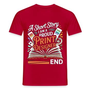 Print Designer A Short Story Creative Designer - Men's T-Shirt - red - Front - AI Model Male 178 dark (178cm)