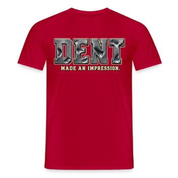 DENT – Hinterlass einen Eindruck | Metallisches Wortspiel - Männer T-Shirt - Rot - Vorne - AI Model Male 178 dark (178cm)