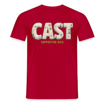 CAST – Cast Supporting Role - Men's T-Shirt - red - Front - AI Model Male 178 dark (178cm)