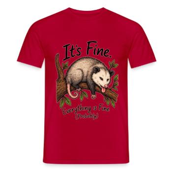 It’s Fine, Everything Is Fine, Probably - Männer T-Shirt - Rot - Vorne - AI Model Male 178 dark (178cm)