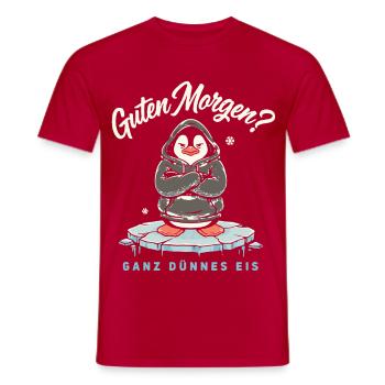 Guten Morgen Das Dünnes Eis Penguin - Männer T-Shirt - Rot - Vorne - AI Model Male 178 dark (178cm)