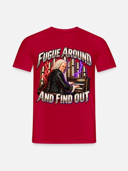 Lustiges Bach-Geschenk – Fuge herumlaufen und herausfinden - Männer T-Shirt - Rot