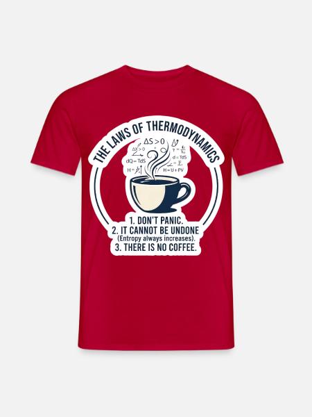 Thermo Kaffee Gesetze - Männer T-Shirt - Rot