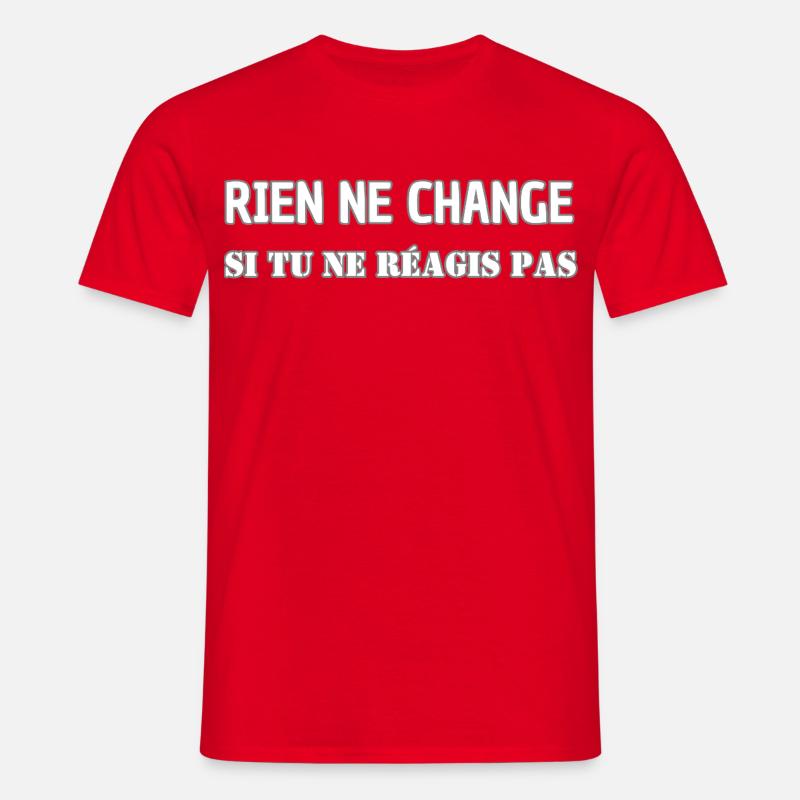 Nothing changes if you don't react - Men's T-Shirt - red