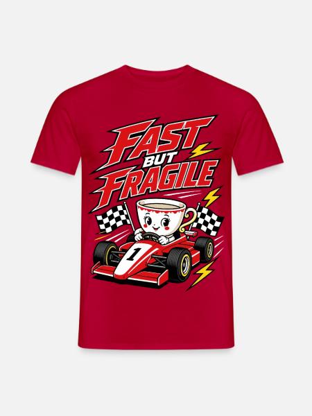 Fast But Fragile Rennsport Kaffee - Männer T-Shirt - Rot