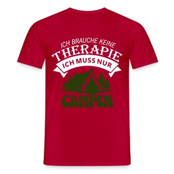Ich brauche keine Therapie - Camping - Männer T-Shirt - Rot - Vorne - AI Model Male 178 dark (178cm)