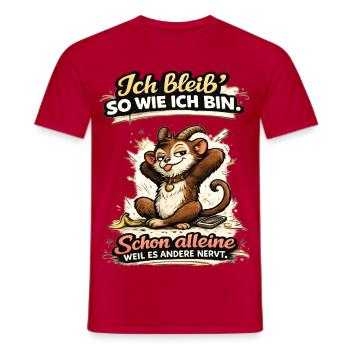 Ich bleib so wie ich bin, weil es andere stört! - Männer T-Shirt - Rot - Vorne - AI Model Male 178 dark (178cm)