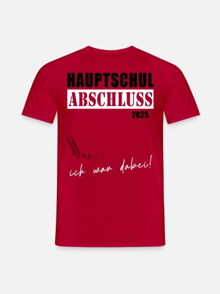 Abschluss Hauptschule 2025 - Männer T-Shirt - Rot
