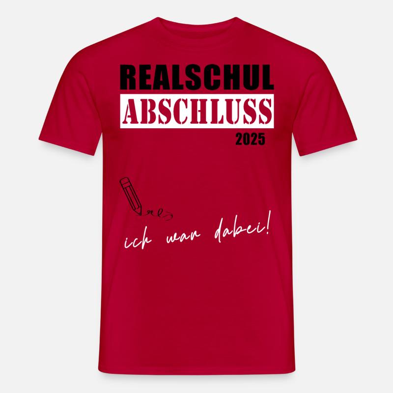 Abschluss 2025 Realschule - Männer T-Shirt - Rot