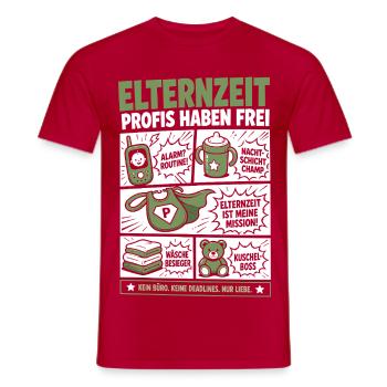 Elternzeit Profis Haben Frei - Männer T-Shirt - Rot - Vorne - AI Model Male 178 dark (178cm)