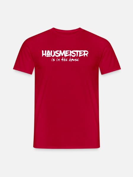 Hausmeister is in the House - Männer T-Shirt - Rot