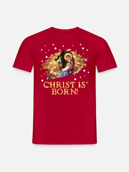 Christmas Nativity Christ Is Born! - Men's T-Shirt - red
