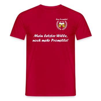 Mein letzter Wille, noch mehr Promille! - Männer T-Shirt - Rot - Vorne - AI Model Male 178 dark (178cm)