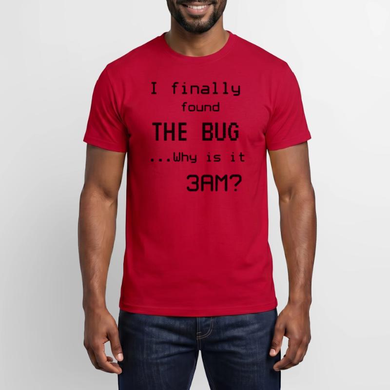 Programmer Meme I found the bug Men's T-Shirt