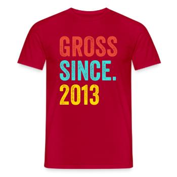 Funny Birthday Gross Since 2013 - Men's T-Shirt - red - Front - AI Model Male 178 dark (178cm)