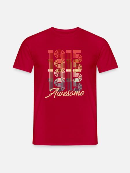 Funny Birthday Awesome 1915 - Men's T-Shirt - red