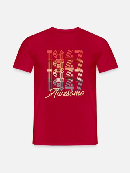Funny Birthday Awesome 1947 - Men's T-Shirt - red