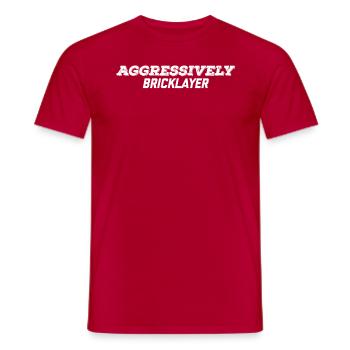 maçon agressif - T-shirt homme - rouge - Devant - AI Model Male 178 dark (178cm)