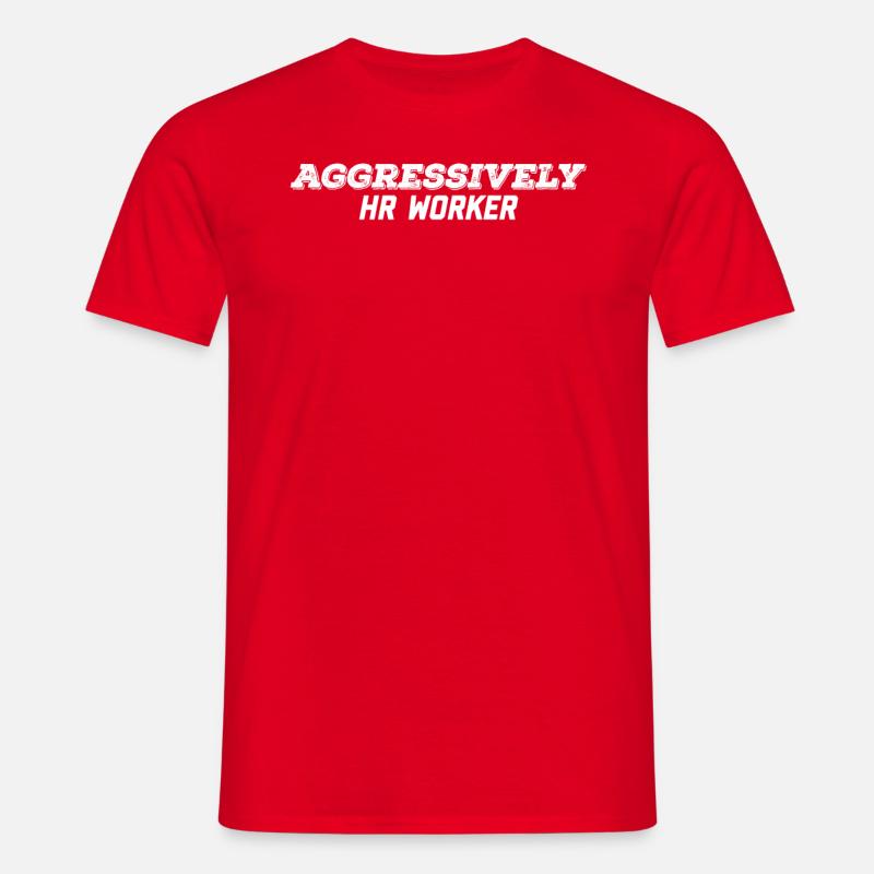 aggressively hr worker - Men's T-Shirt - red